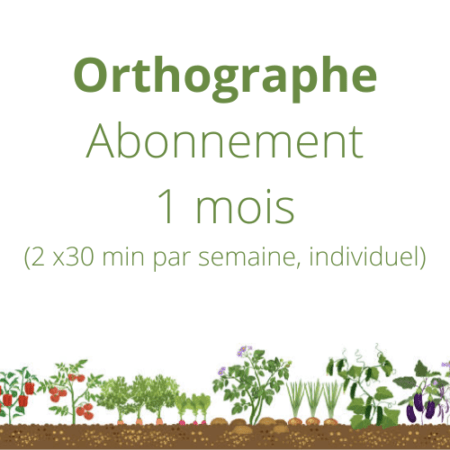 Orthographe Abo 2 x 30 min sem Cultivez votre français !